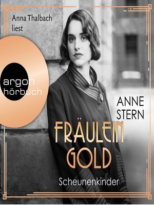 cover image of Fräulein Gold. Scheunenkinder--Die Hebamme von Berlin, Band 2